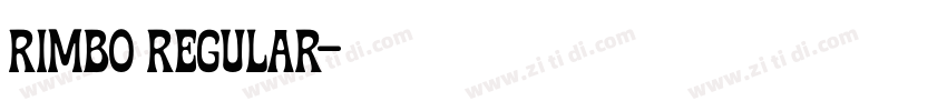 Rimbo Regular字体转换 Rimbo Regular字体转换